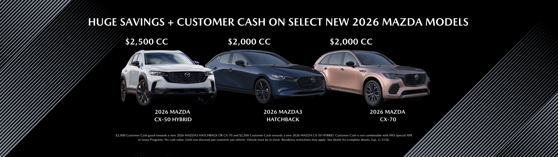 Over $2,000 in Customer Cash. 2026 Mazda
